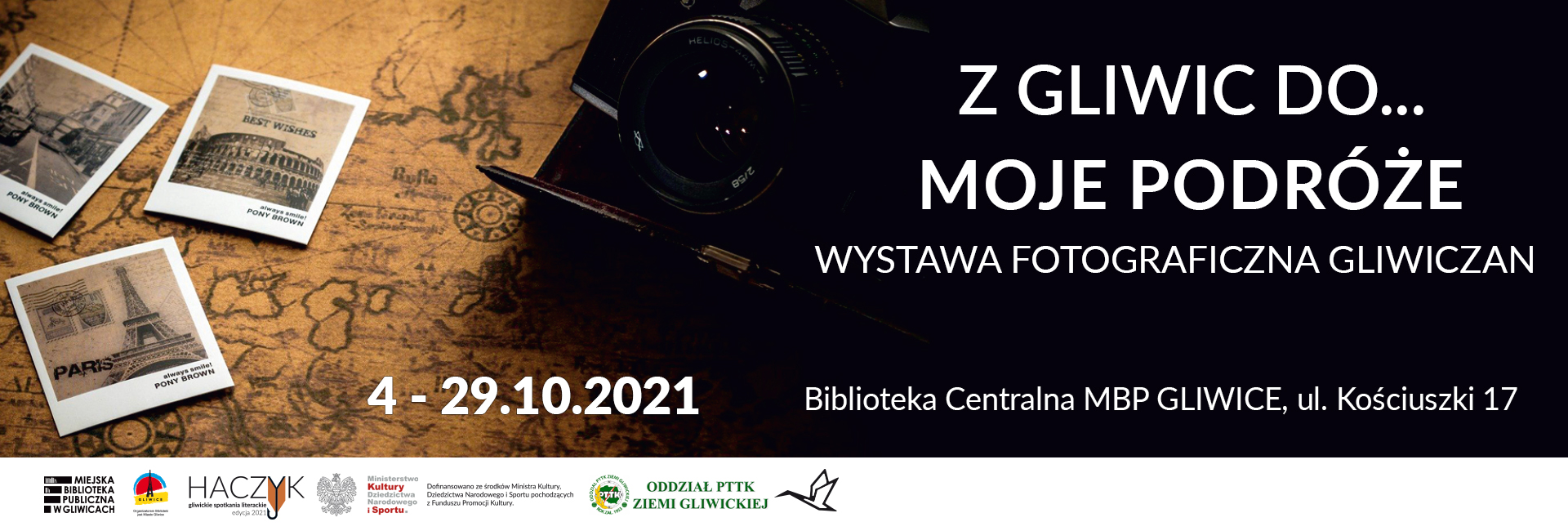 Z GLIWIC DO… - MOJE PODRÓŻE – wystawa fotografii gliwiczan, od 4 do 31 października, Biblioteka Centralna, ul. Kościuszki 17