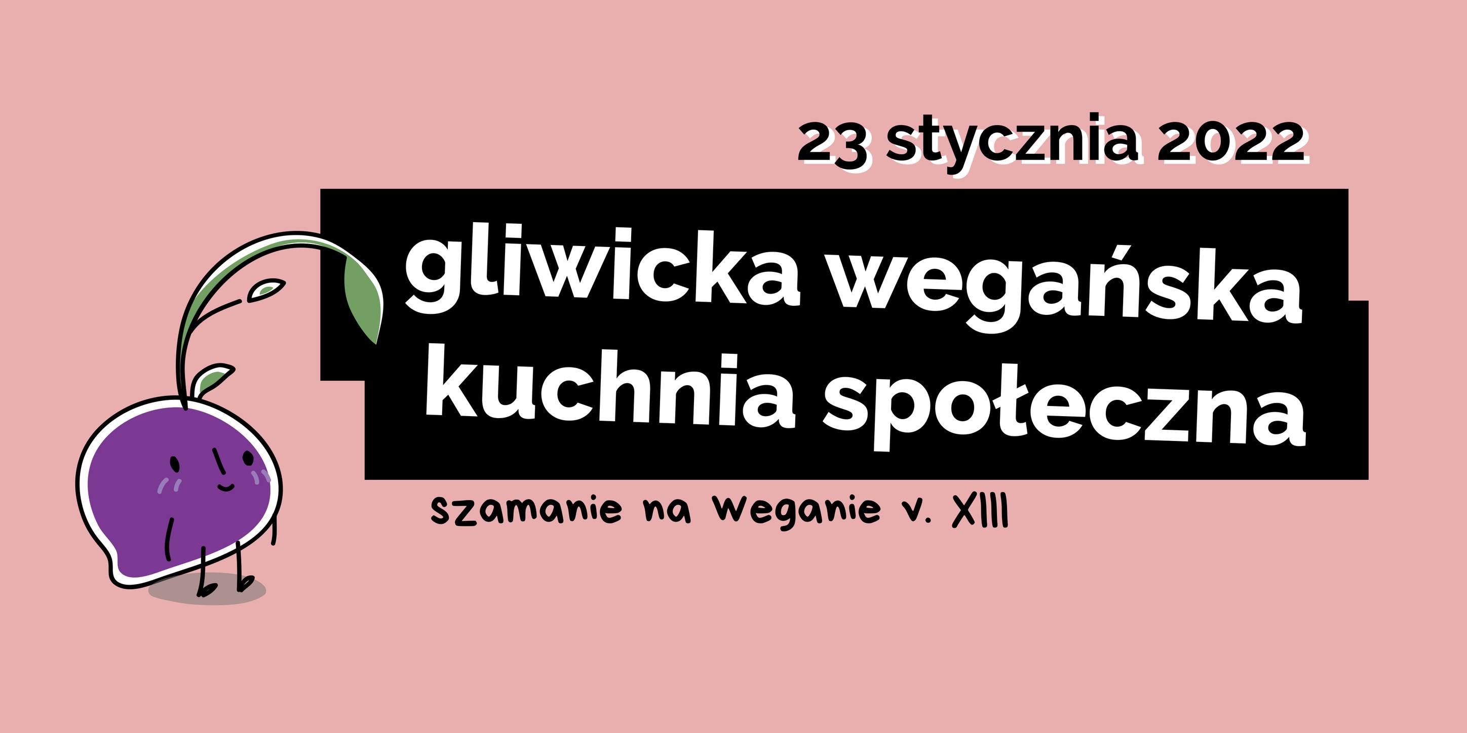 Napis "gliwicka wegańska kuchnia społeczna" na różowym tle