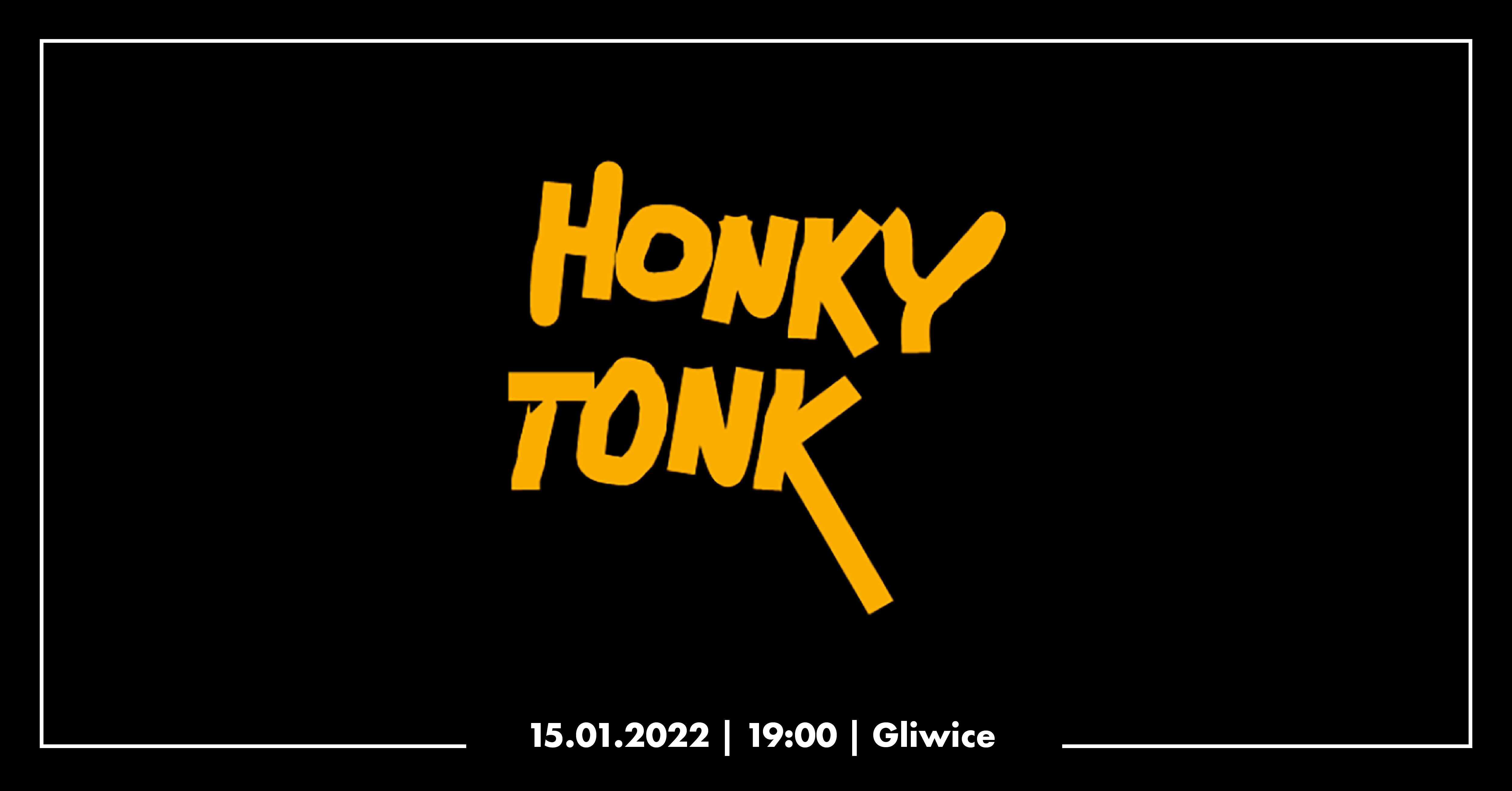 Honky Tonk - koncert w Cechowni 15.01.2022