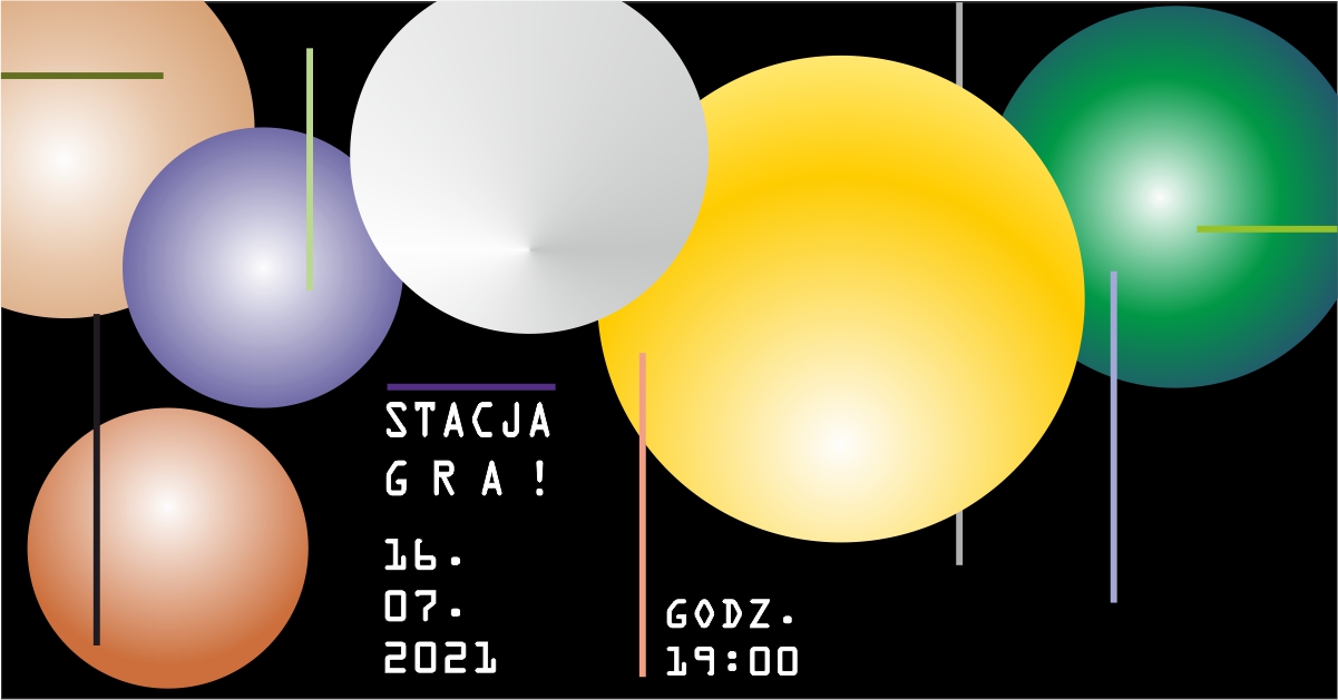 Grafika zapowiadająca kolejną odsłonę projektu Stacja gra!