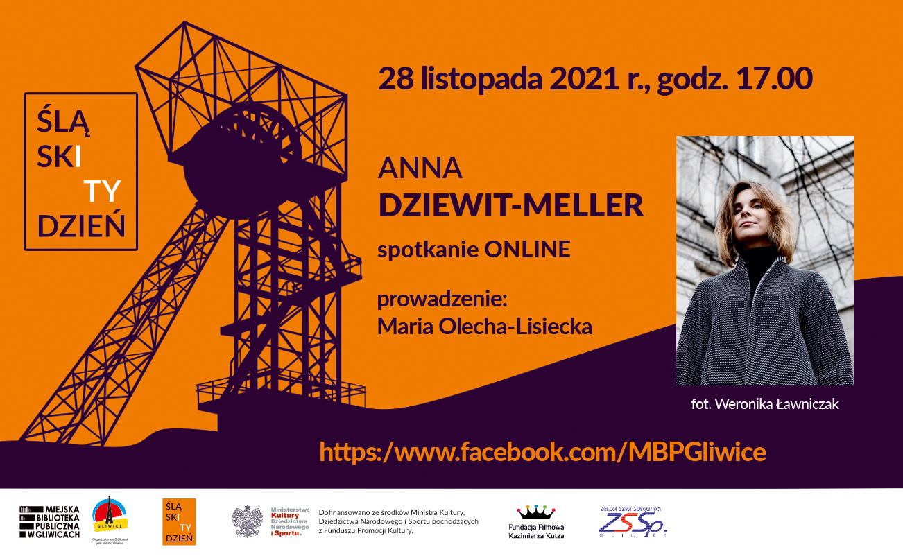 Anna Dziewit-Meller spotkanie online. 28 listopada, godz. 17.00, Facebook MBPGliwice