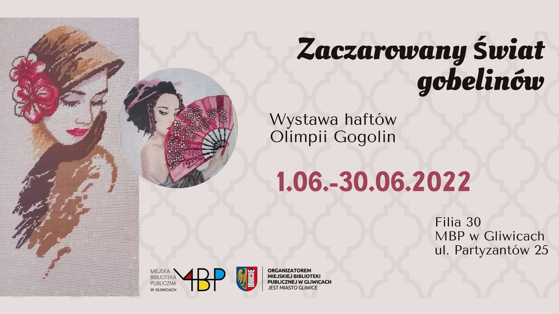 ZACZAROWANY ŚWIAT GOBELINÓW - wystawa prac Olimpii Gogolin