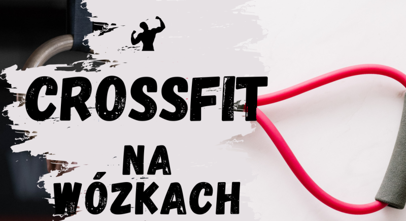 Bezpłatne zajęcia crossfitu na wózkach