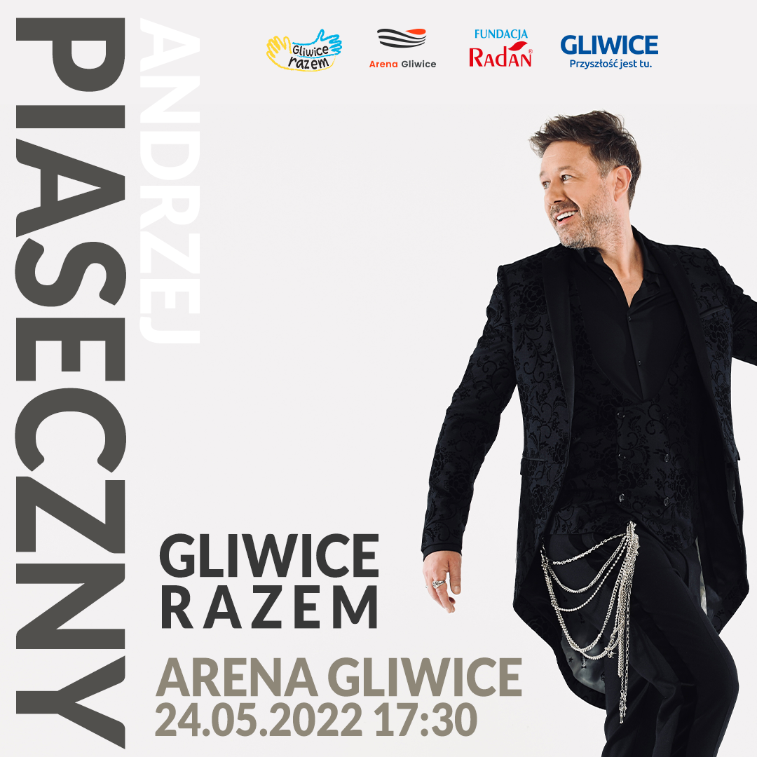 Gliwice Razem – wystąpi Andrzej Piaseczny!