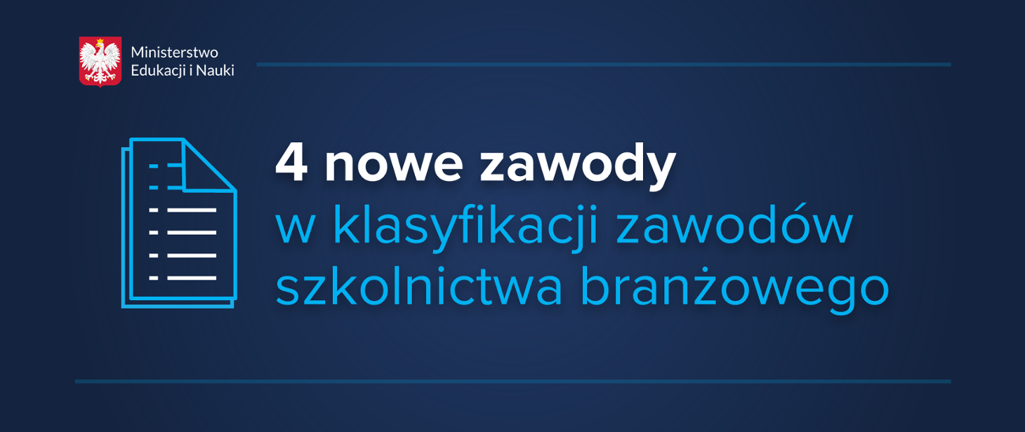 Nowe zawody w szkolnictwie branżowym