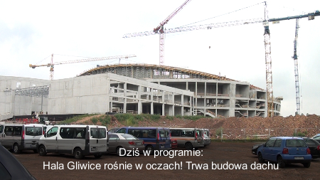 Hala Gliwice rośnie w oczach. Trwa budowa dachu!