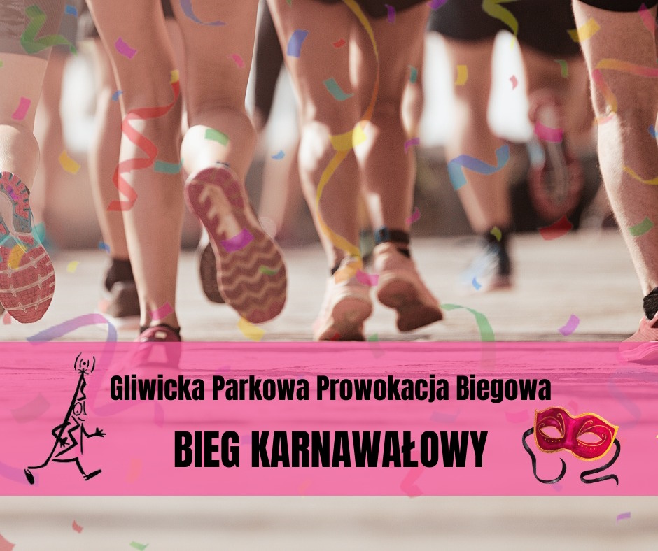  Karnawałowa Gliwicka Parkowa Prowokacja Biegowa