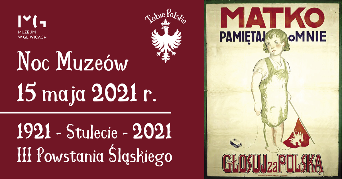 Noc stulecia! Tobie Polsko! Stulecie III powstania śląskiego