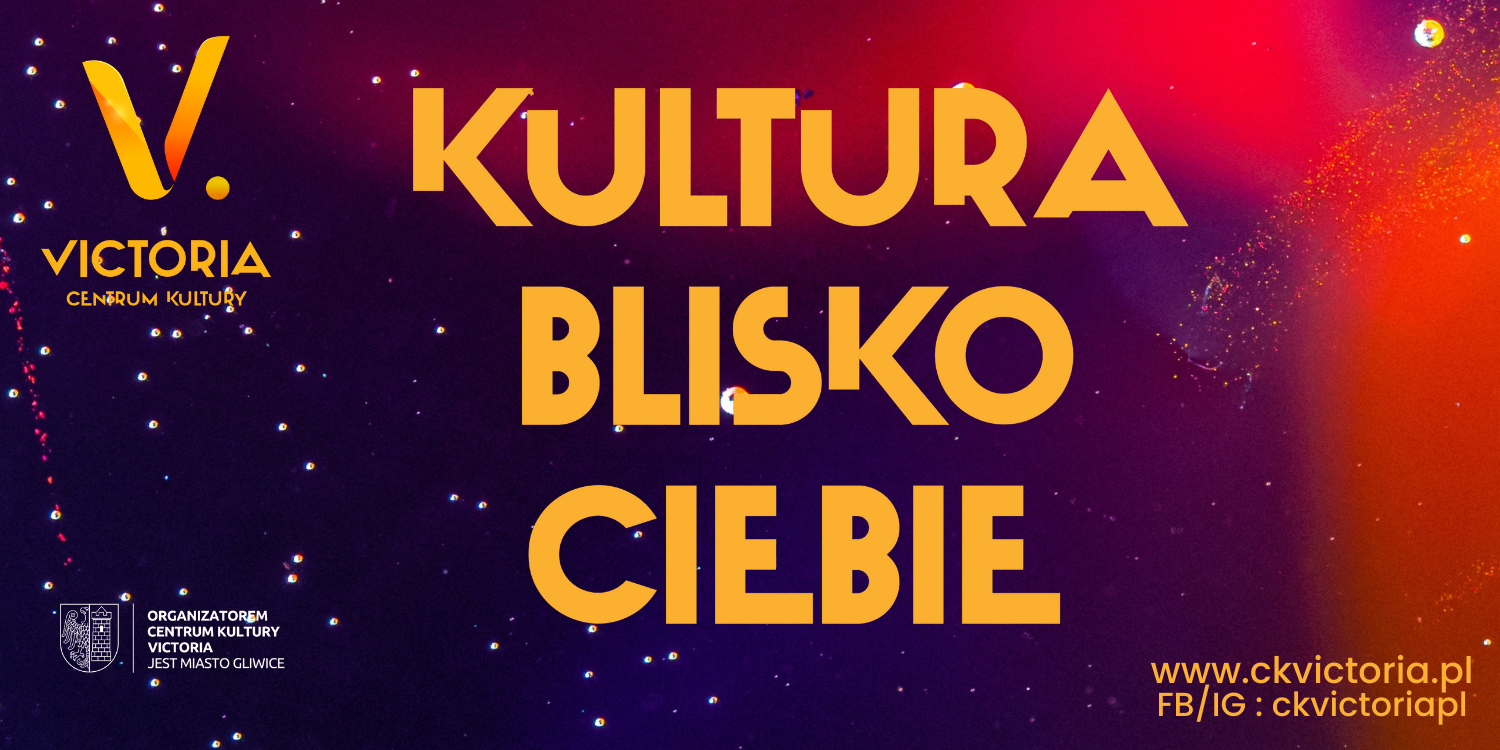 Kultura blisko Ciebie