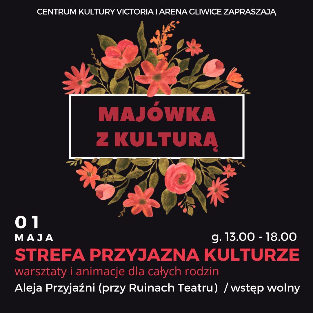 Majówka #blisko kultury